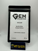 Gem Collection - Soccer - Black Opal Graded Edition